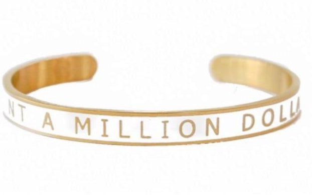 I Want A Million Dollars Pulsera