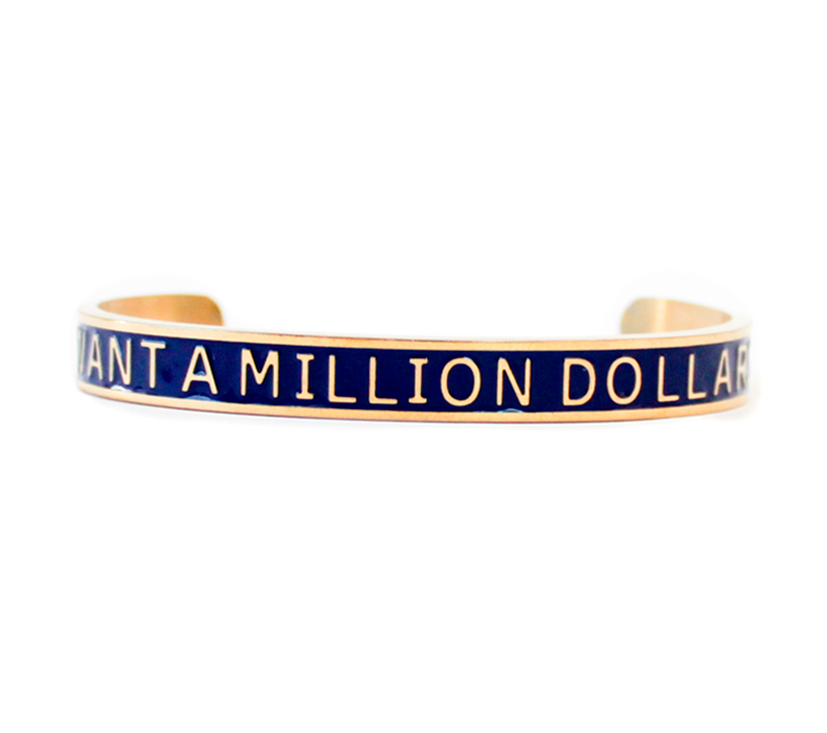 I want a hot sale million dollars bracelet